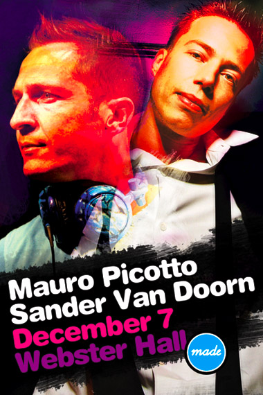 Mauro Picotto, Sander Van Doorn, December 7, Webster Hall