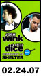 02.24.07: Josh Wink + Loco Dice at Shelter