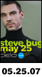 05.25.07: Steve Bug at Cielo