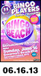 06.16.13: Bingo Beach - Bingo Players with Bassjackers, Tritonal, and MAKJ at Governors Beach Club