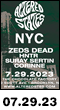 07.29.23: ZEDS DEAD at the Chocolate Factory