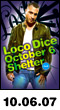 10.06.07: Loco Dice at Shelter