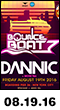 08.19.16: Bounce Boat feat Dannic